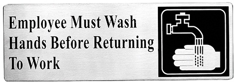 Tablecraft Stainless Steel Employee Must Wash Hands Before Returning To Work Sign, 3 x 9 inch